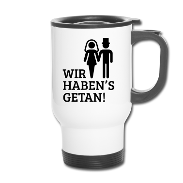Hochzeit Thermobecher - Wir haben's getan! (Bree)