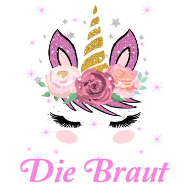 Motiv Damen JGA Geschenk Junggesellenabschied Die Braut