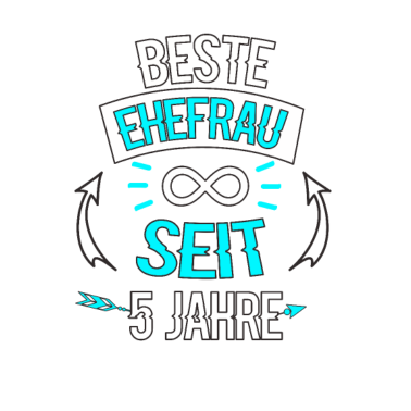 Motiv Beste Ehefrau 5 Jahre Hochzeitstag Geschenkidee