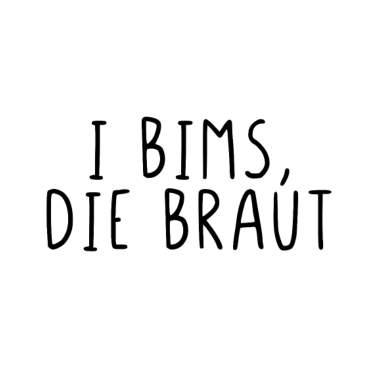 Motiv I Bims, die Braut