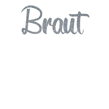 Motiv Schönes Hochzeit Motiv Braut Schriftzug für Damen