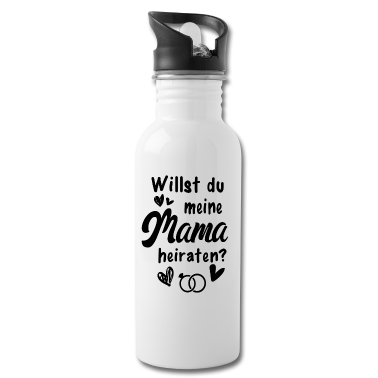 Hochzeit Trinkflasche - Willst Du Meine Mama Heiraten Tochter Hochzeit