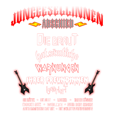 Motiv Hard Rock Metal JGA Junggesellinnenabschied Frau