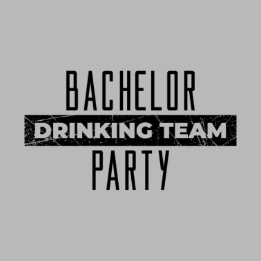 Motiv Bachelor Drinking Team JGA Junggesellenabschied