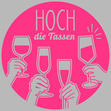 Motiv Hoch die Tassen! Prost - Alkohol - Geburtstag - 1C