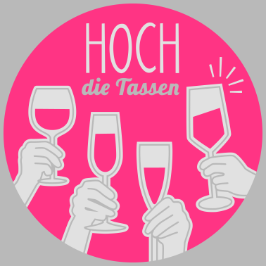 Motiv Hoch die Tassen! Prost - Alkohol - Geburtstag - 2C