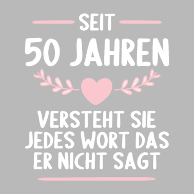 Motiv 50 Jahre verheirtatet 50. Hochzeitstag