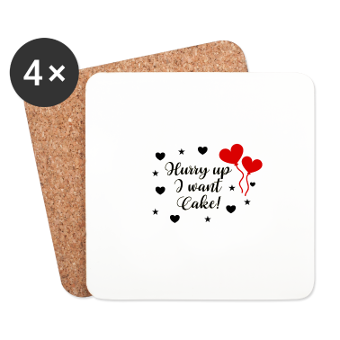 Hochzeit Untersetzer - Hurry Up I Want Cake Hochzeit Motto Hochzeitsfeier