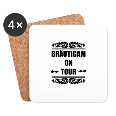 Hochzeit Untersetzer - Bräutigam on Tour Hochzeit Heiraten Saufen Feiern