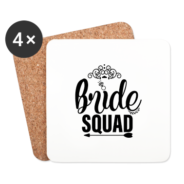 Hochzeit Untersetzer - Braut Squad 2