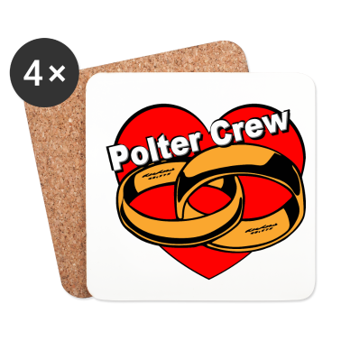 Hochzeit Untersetzer - Polter Crew /+