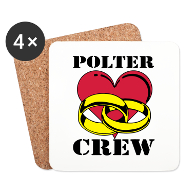 Hochzeit Untersetzer - Polter Crew/+