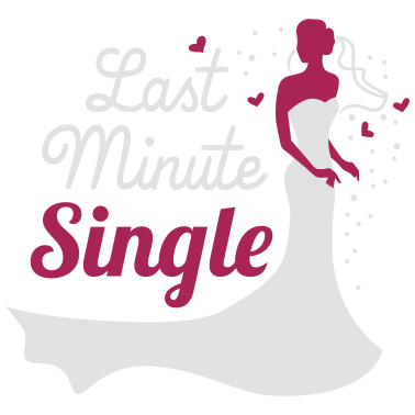 Motiv Last minute single - Braut - JGA - Hochzeit - 2C