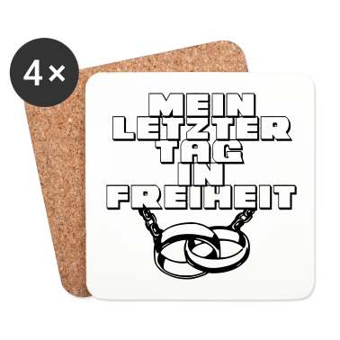 Hochzeit Untersetzer - Mein letzter Tag ...+