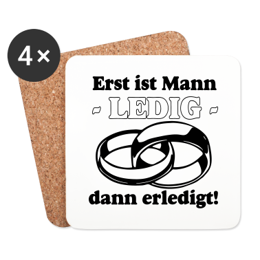 Hochzeit Untersetzer - JGA Erst ist Mann Ledig /+