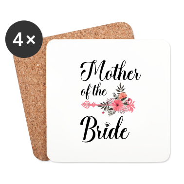 Hochzeit Untersetzer - Mutter der Braut Brautjungfer Junggesellenabschied