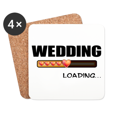 Hochzeit Untersetzer - Wedding loading lustige Geschenkidee heiraten