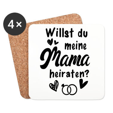 Hochzeit Untersetzer - Willst Du Meine Mama Heiraten Tochter Hochzeit