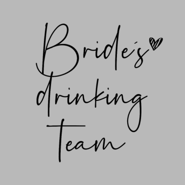 Motiv Bride´s Drinking Team