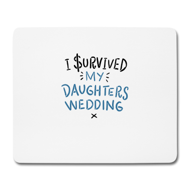 Hochzeit Mousepad - Vater der Braut Spruch Hochzeitsfeier Geschenk