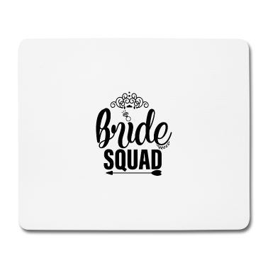 Hochzeit Mousepad - Braut Squad 2