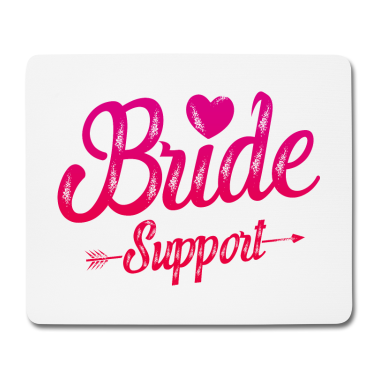 Hochzeit Mousepad - Braut Support Herz Team Junggesellinnen