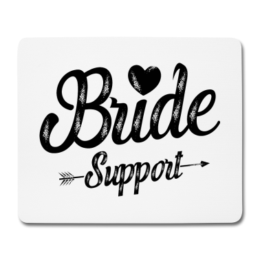Hochzeit Mousepad - Braut Support Herz Team Junggesellinnen