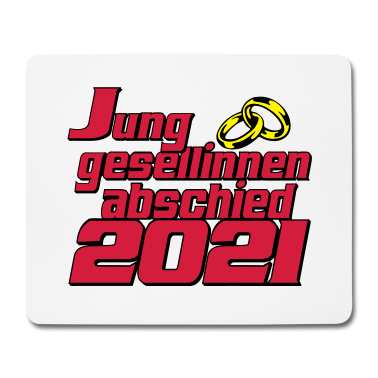 Hochzeit Mousepad - Junggesellinenabschied 2021 ...-