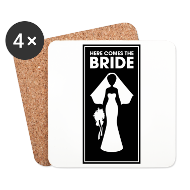 Hochzeit Untersetzer - Hier kommt die Braut Junggesellen JGA Weiß