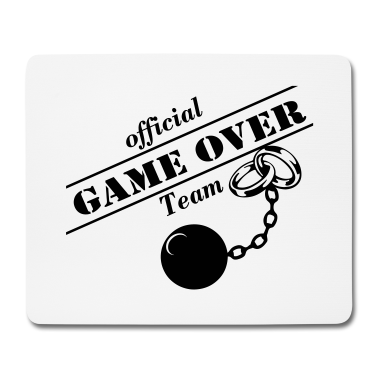 Hochzeit Mousepad - JGA Game Over ...+