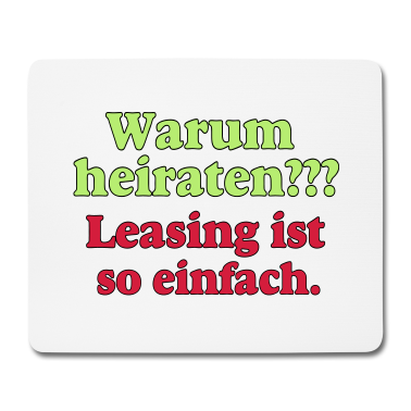 Hochzeit Mousepad - Heiraten Warum .../+