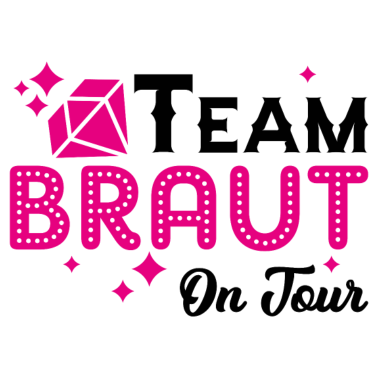 Motiv Team Braut On Tour Hochzeit Ehe Geschenk
