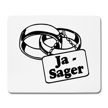 Hochzeit Mousepad - JGA - Ja Sager .../+