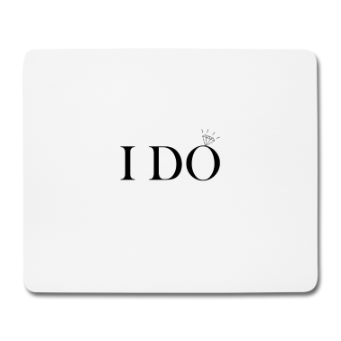 Hochzeit Mousepad - I-do