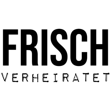 Motiv Frisch verheirartet Hochzeit Spruch Sommer