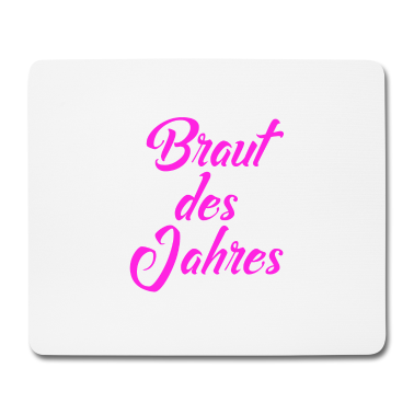 Hochzeit Mousepad - Braut des Jahres. Outfit für die perfekte Hochzeit