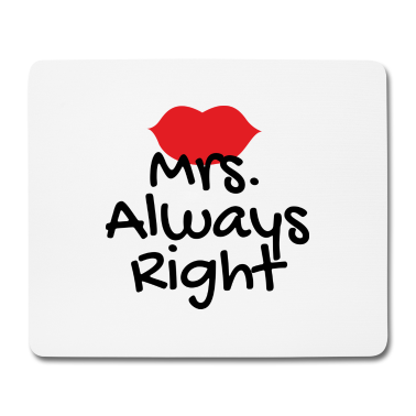 Hochzeit Mousepad - Mrs immer richtig