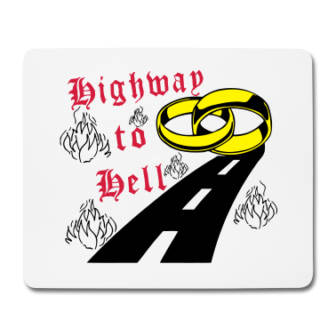 Hochzeit Mousepad - JGA Highway to hell /+