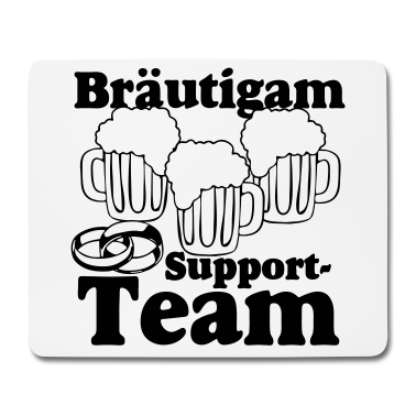 Hochzeit Mousepad - JGA - Bräutigam Support Team ..+