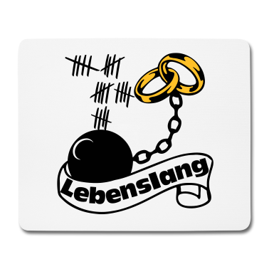 Hochzeit Mousepad - Lebenslang JGA .../+