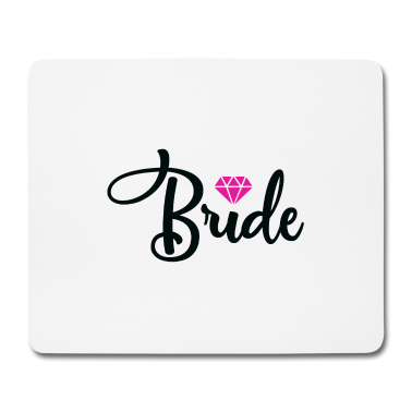 Hochzeit Mousepad - Bride Braut Diamant Hochzeit Heirat Party Geschenk
