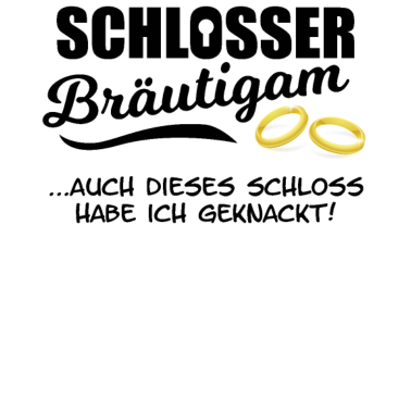 Motiv Schlosser Bräutigam Hochzeit Lustig Geschenk Mann