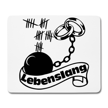Hochzeit Mousepad - JGA - Lebenslang ...+