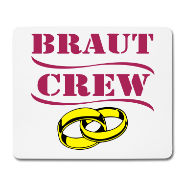 Hochzeit Mousepad - Braut Crew...-