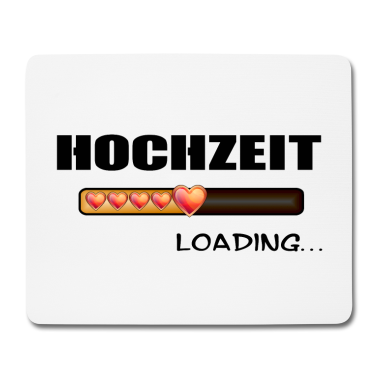 Hochzeit Mousepad - Hochzeit loading lustige Geschenkidee heiraten