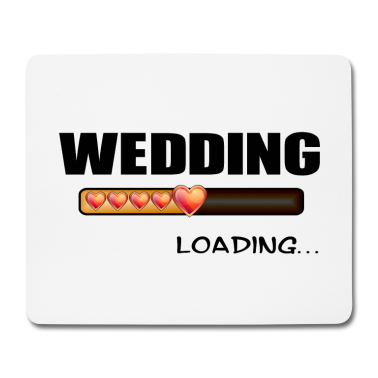 Hochzeit Mousepad - Wedding loading lustige Geschenkidee heiraten