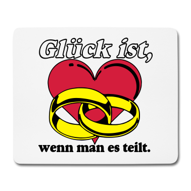 Hochzeit Mousepad - Glueck Herz Ehe teilen .../+