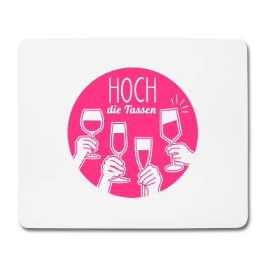 Hochzeit Mousepad - Hoch die Tassen! Prost - Alkohol - Geburtstag - 1C