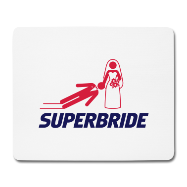Hochzeit Mousepad - Superbraut!