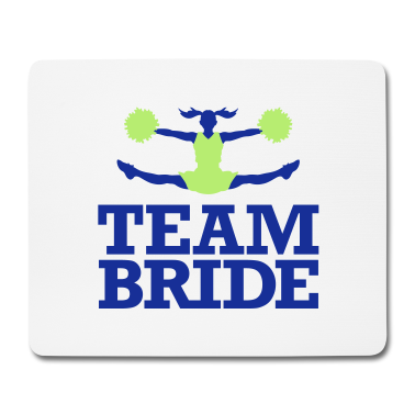 Hochzeit Mousepad - Team Braut!